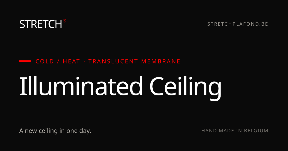 Illuminated Ceiling